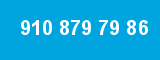 910 879 79 86